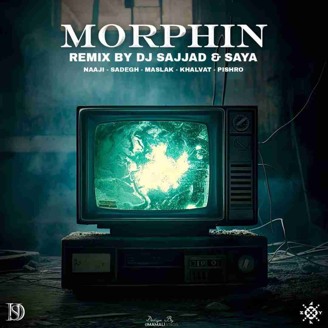 دیجی سجاد و سایا  مورفین