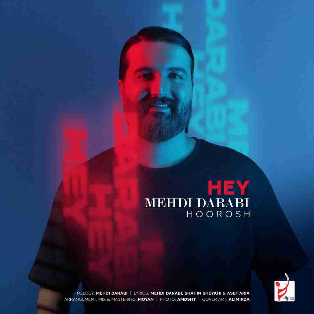 مهدی دارابی (هوروش) هی